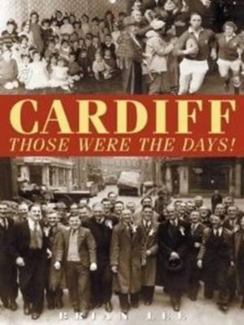 Cardiff - Those Were The Days
