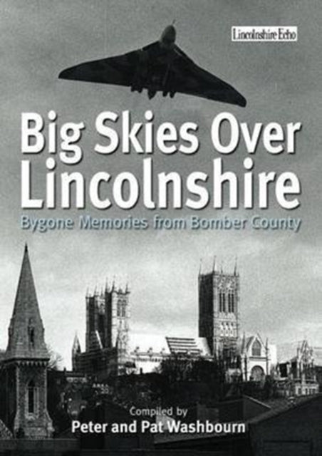 Big Skies Over Lincolnshire