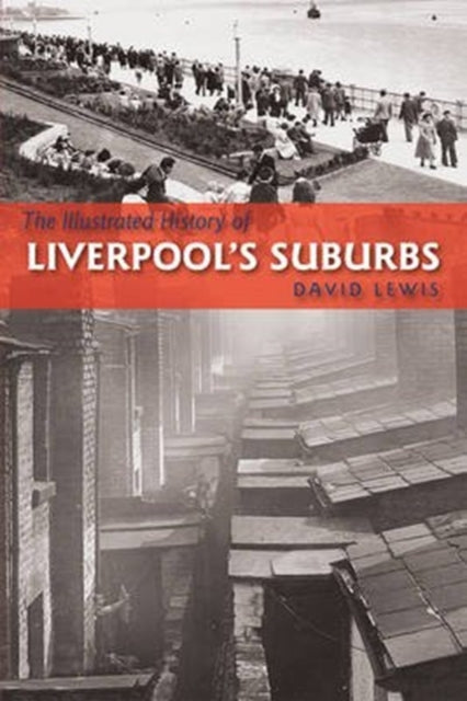 History Of Liverpools Suburbs
