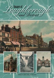 Images Of Loughborough And District