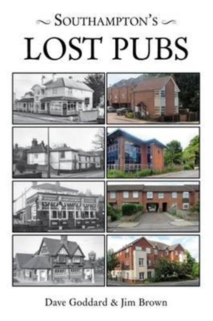 Southamptons Lost Pubs By Brown