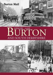 Memory Lane Burton & South Derbyshire