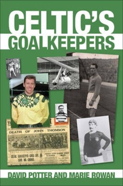 Celtics Goalkeepers