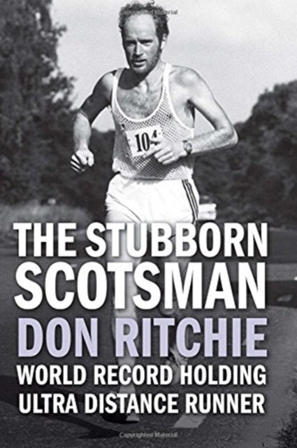 Stubborn Scotsman Don Ritchie