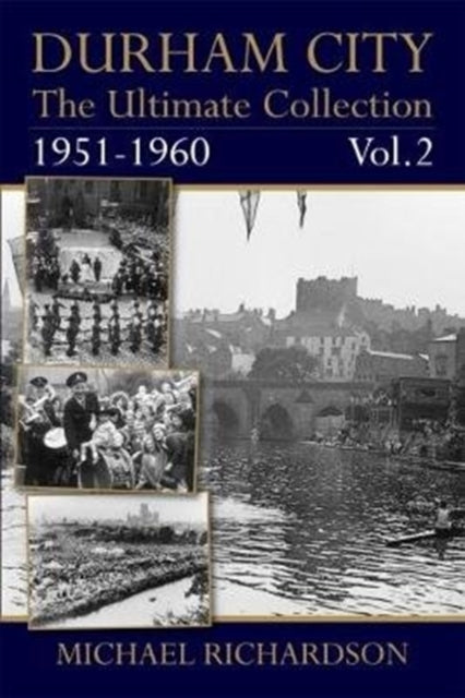 Durham City Ult Col Vol2 1951-60