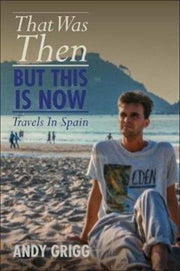 That Was Then But This Is Now