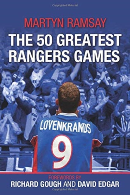 Rangers 50 Greatest Games