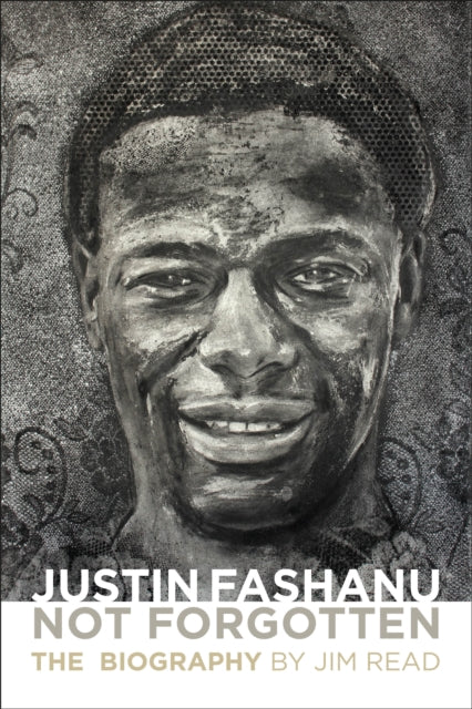 Justin Fashanu Not Forgotten