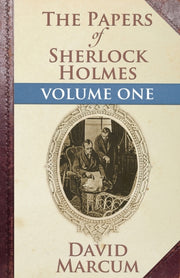 Papers Of Sherlock Holmes Vol 1