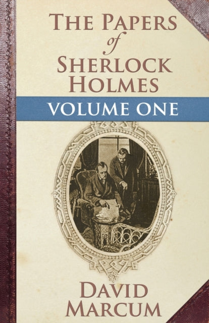 Papers Of Sherlock Holmes Vol 1