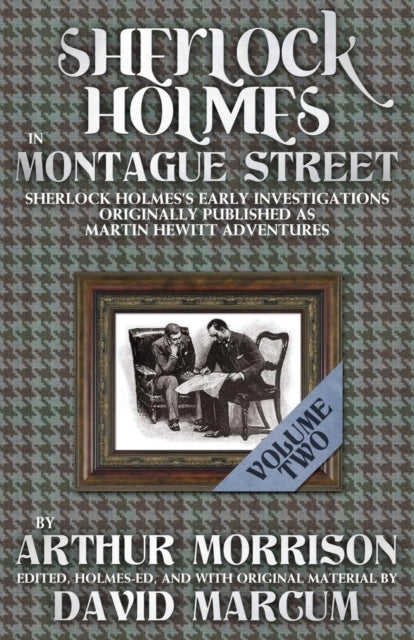 Sherlock Holmes In Montague Street Vol 2