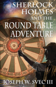 Sherlock Holmes And The Round Table Adve