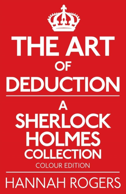 Art Of Deduction - A Sherlock Holmes