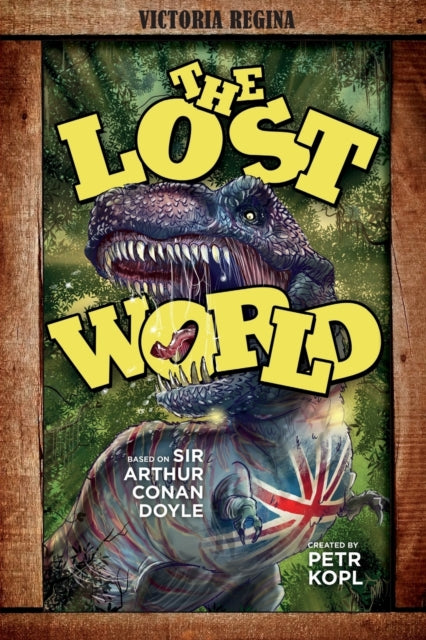 Lost World-an Arthur Conan Doyle Graphic