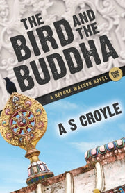 The Bird And The Buddha - A Before Watso