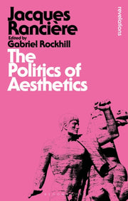 Br Politics Of Aesthetics By Ranciere Jacques