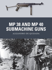 Mp 38 & Mp 40 Submachine Guns