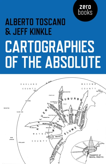 Cartographies Of The Absolute By Toscano, Alberto