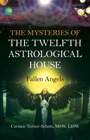 Mysteries Of The Twelfth Astrological Ho By Turner-schott, Carme
