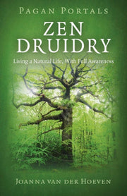 Pagan Portals Zen Druidry