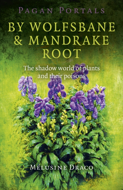 Pagan Portals By Wolfsbane & Mandrake Ro