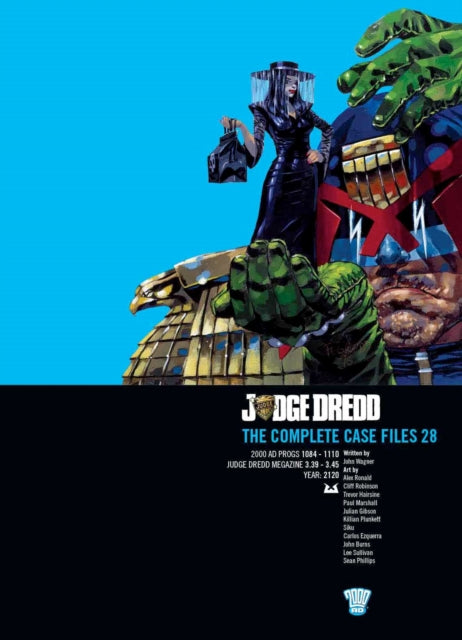 Judge Dredd The Complete Case Files 28