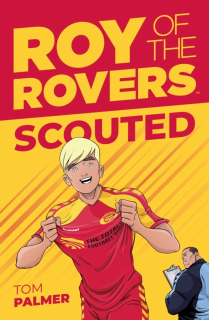 Roy Of The Rovers Scouted By Palmer, Tom