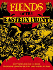 Fiends Of The Eastern Front Vol 1