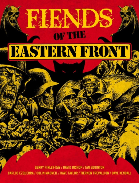 Fiends Of The Eastern Front Vol 1