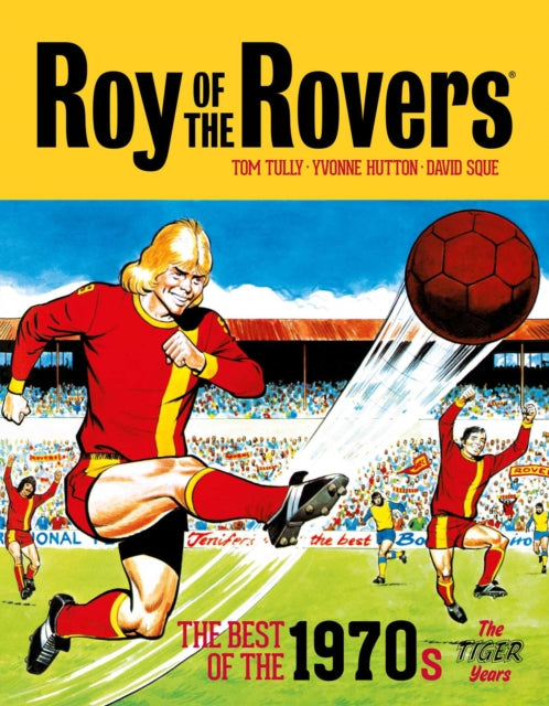 Roy Of The Rovers The Best Of The 1970s