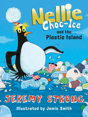 Nellie Choc Ice & The Plastic Island