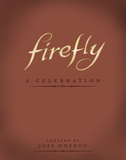 Firefly By Whedon, Joss