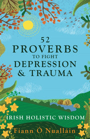52 Proverbs To Fight Depression & Past T