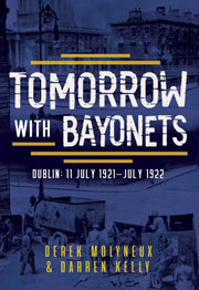 Tomorrow With Bayonets