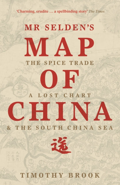 Mr Seldens Map Of China