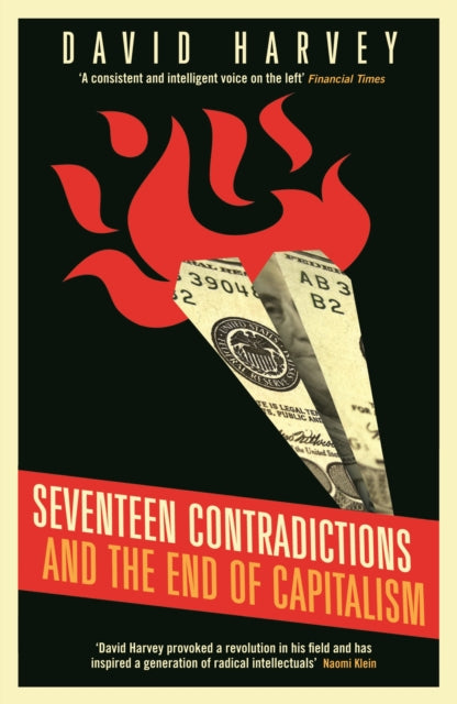 Seventeen Contradictions/end Of Capitali By Harvey, David