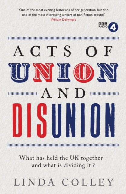 Acts Of Union Acts Of Disunion