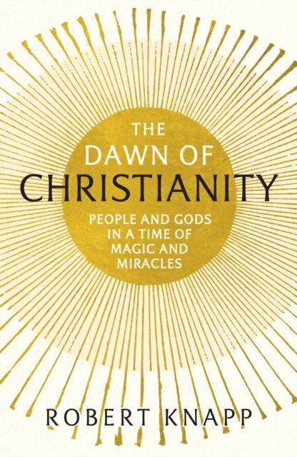 Dawn Of Christianity