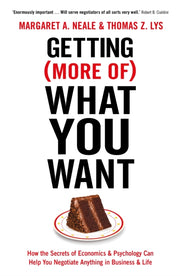 Getting More Of What You Want By Neale, Margaret
