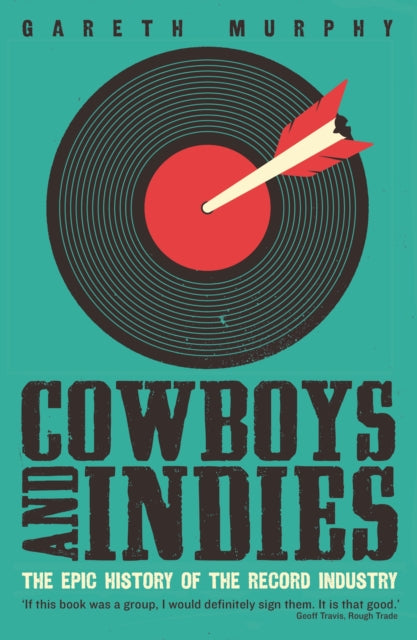 Cowboys And Indies