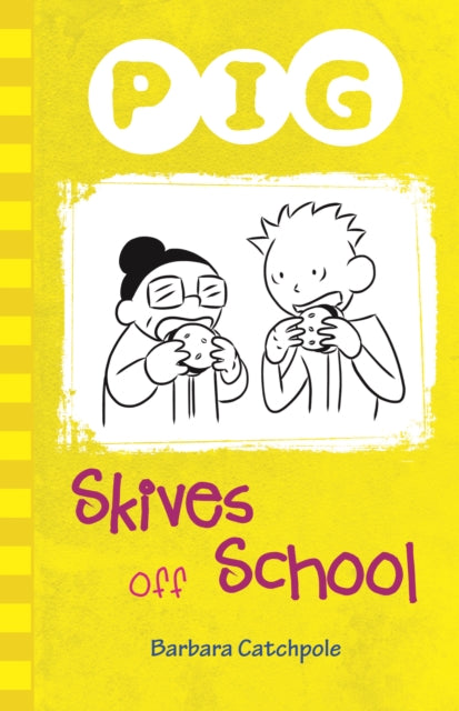 Pig Skives Off School
