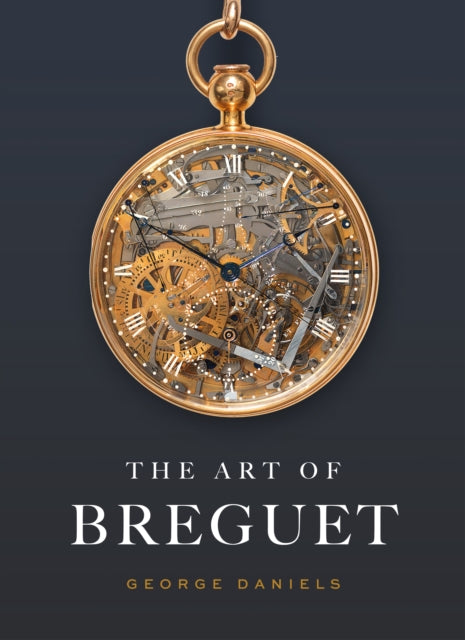 Art Of Breguet By Daniels, George