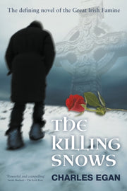 Killing Snows: The Defining Novel Of