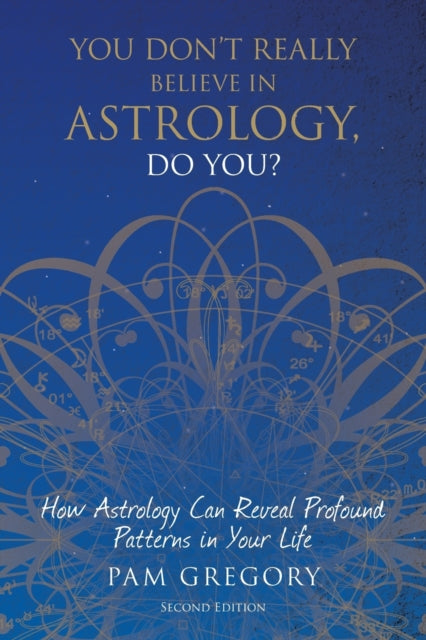 You Don't Really Believe In Astrology, D