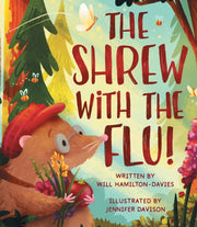 Shrew With The Flu