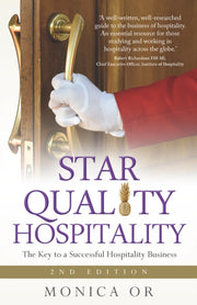 Star Quality Hospitality: The Key To A S By Or, Monica