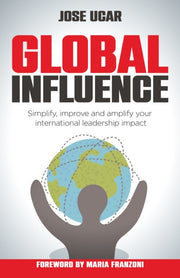 Global Influence: How Business Leaders C