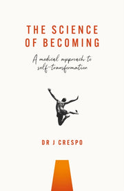 The Science Of Becoming