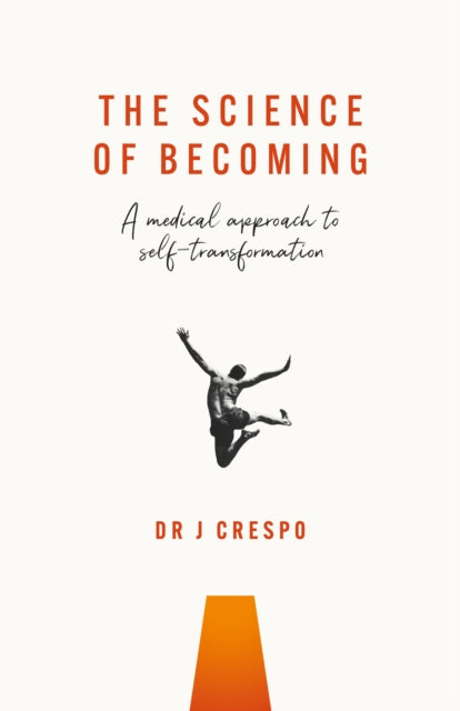 The Science Of Becoming