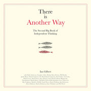 There Is Another Way By Gilbert, Ian (ed)